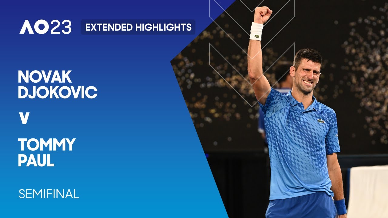 Novak djokovic v tommy paul extended highlights | australian open 2023 semifinal 8