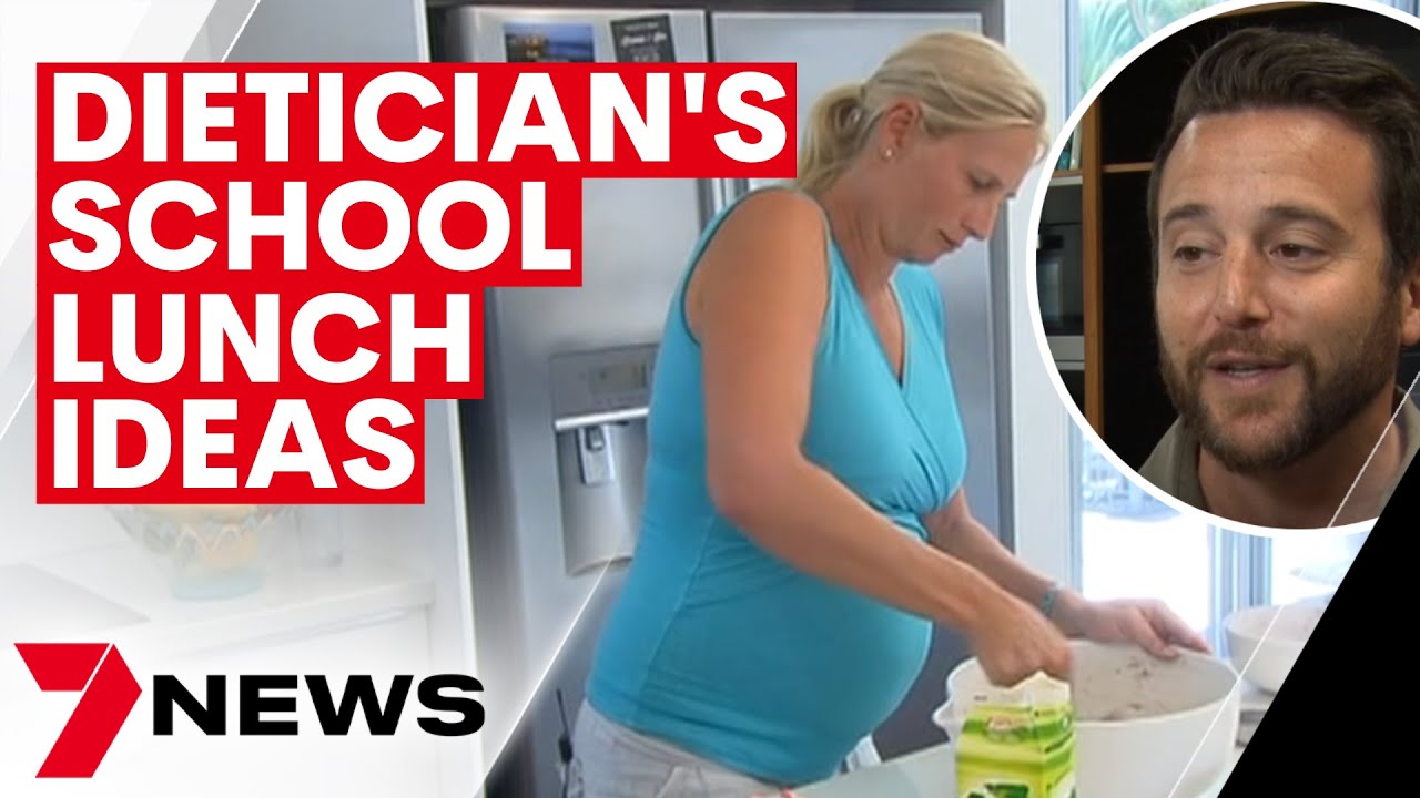 School lunch ideas recommended by a dietician, that are cheap | 7news 9