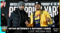 Live artur beterbiev v anthony yarde weigh-in show | jan 27th 1:45pm | bt sport boxing 1