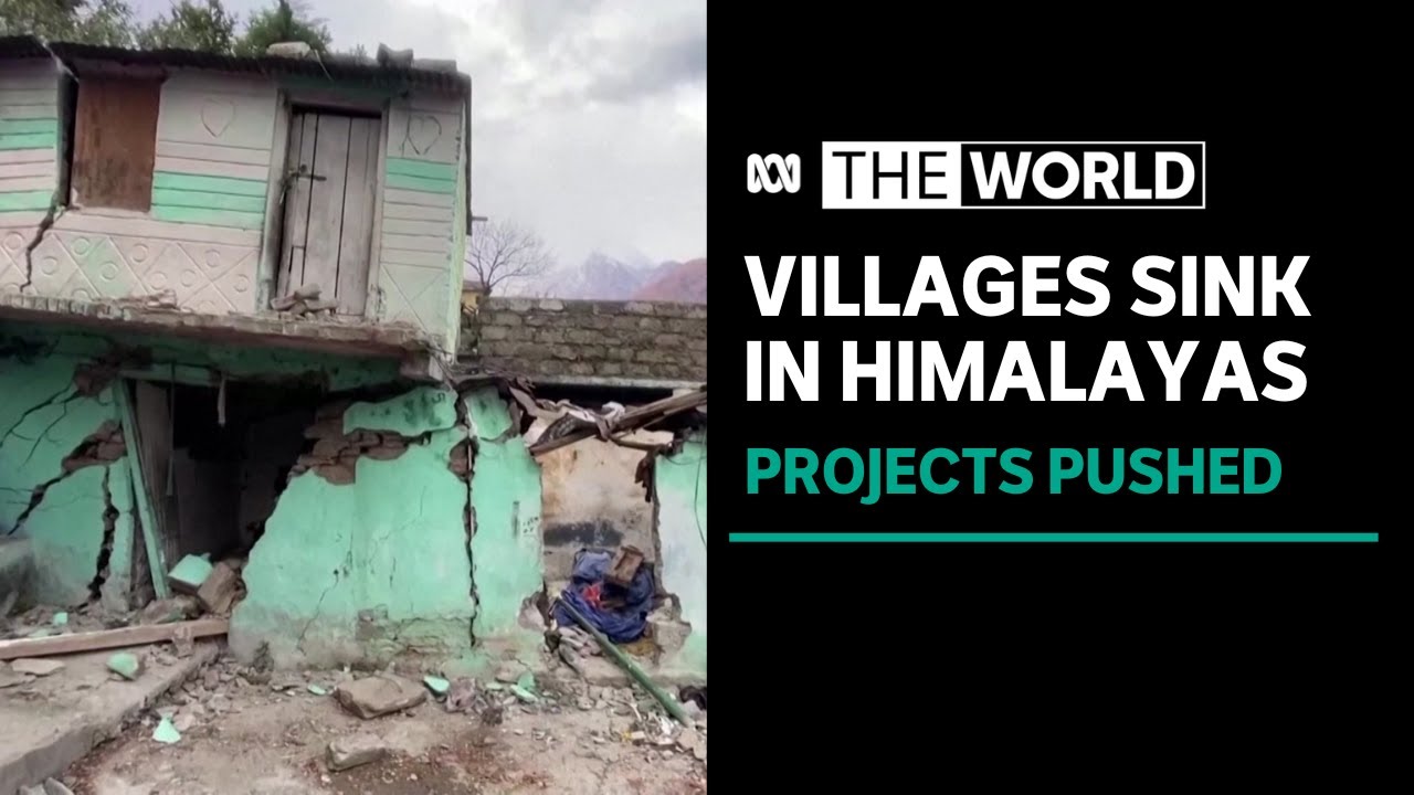 Sinking towns, crumbling homes show cost of india's infrastructure push in himalayas | the world 11